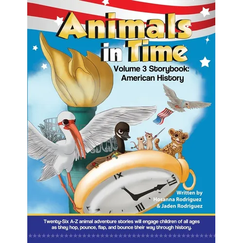 Animals in Time, Volume 3: American History - Paperback
