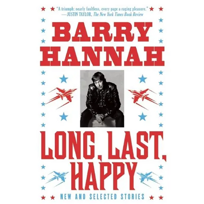 Long, Last, Happy: New and Collected Stories - Paperback
