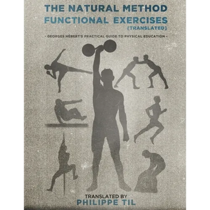 The Natural Method: Functional Exercises - Paperback