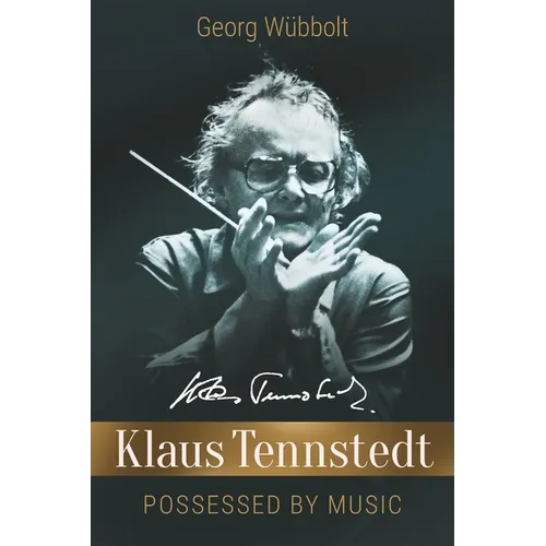 Klaus Tennstedt - Possessed by Music - Paperback