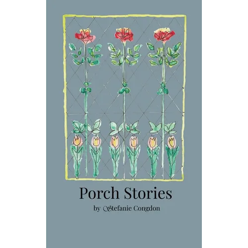 Porch Stories - Hardcover