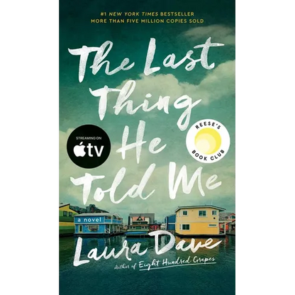 The Last Thing He Told Me: A Reese Witherspoon Book Club Pick - Paperback