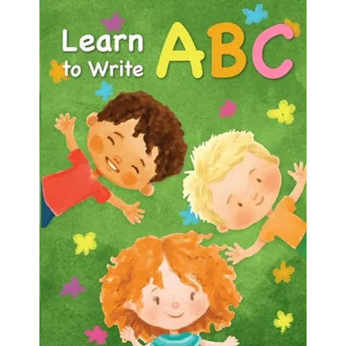 Learn to write ABC: Handwriting Practice Paper for Kindergarten 1st Grade - 100 Pages Writing Notebook for Kids - Paperback