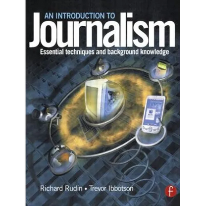 Introduction to Journalism: Essential Techniques and Background Knowledge - Paperback