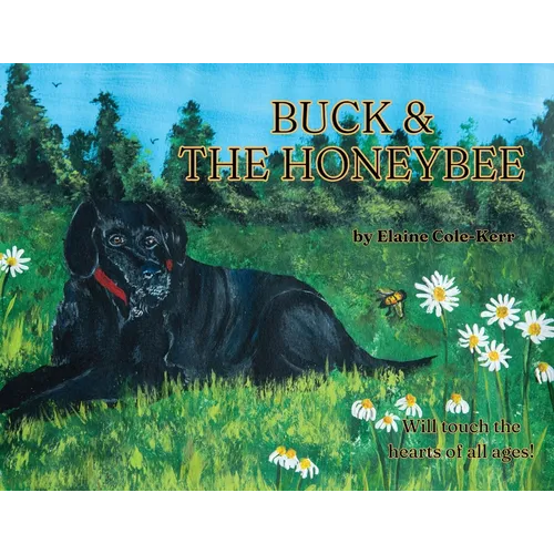 Buck & the Honeybee - Paperback