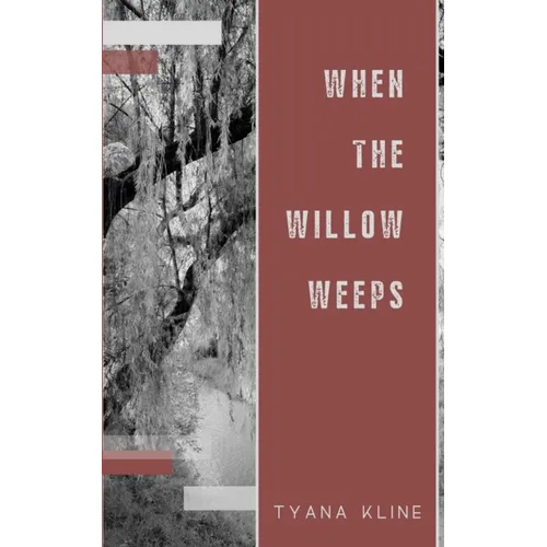 When The Willow Weeps - Paperback