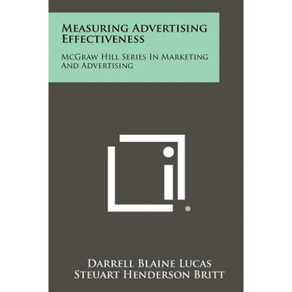 Measuring Advertising Effectiveness: McGraw Hill Series In Marketing And Advertising - Paperback