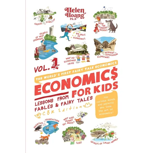 Economics for Kids Volume 1: Lessons from Fables & Fairy - Paperback