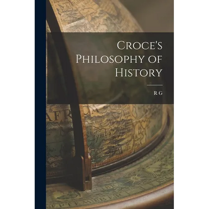 Croce's Philosophy of History - Paperback