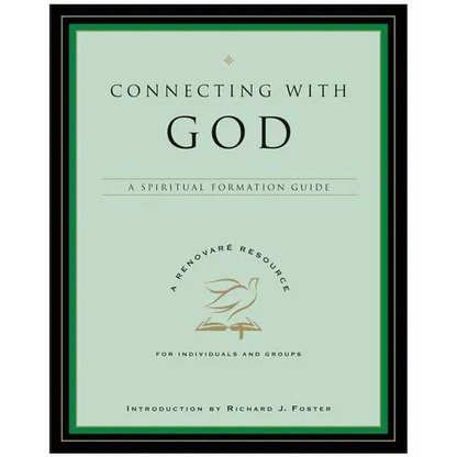 Connecting with God: A Spiritual Formation Guide - Paperback