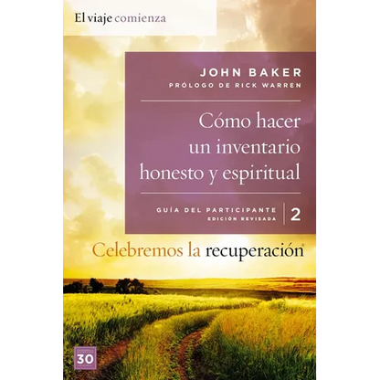El Celebremos La Recuperaci��n Gu��a 2: C��mo Hacer Un Inventario Honesto Y Espiritual: Un Programa de Recup - Paperback