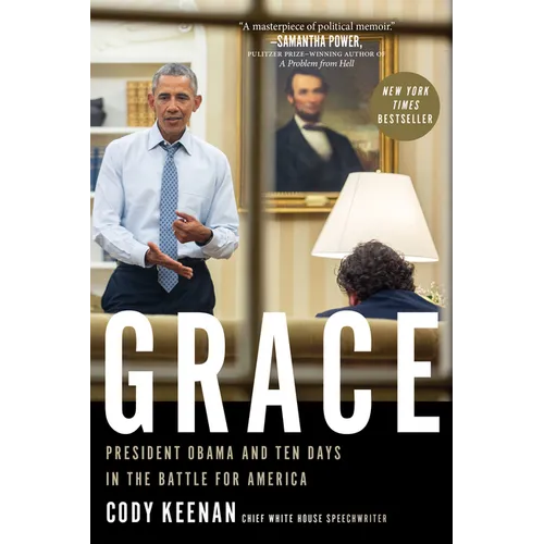 Grace: President Obama and Ten Days in the Battle for America - Paperback