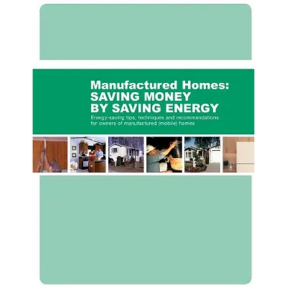 Energy-Saving Tips, Techniques and Recommendations for Owners of Manufactured (Mobile) Homes - Paperback