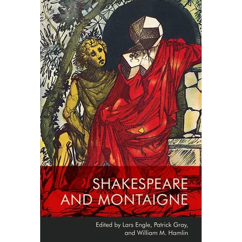 Shakespeare and Montaigne - Paperback