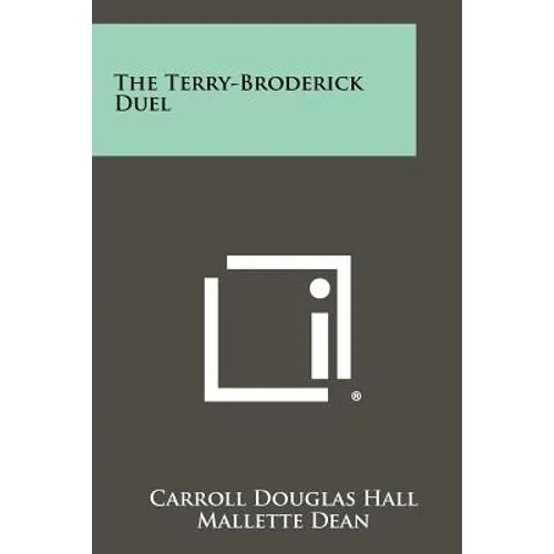The Terry-Broderick Duel - Paperback