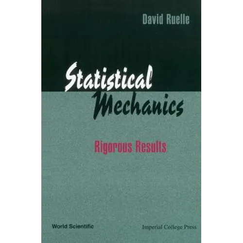 Statistical Mechanics-Rigorous Results - Hardcover