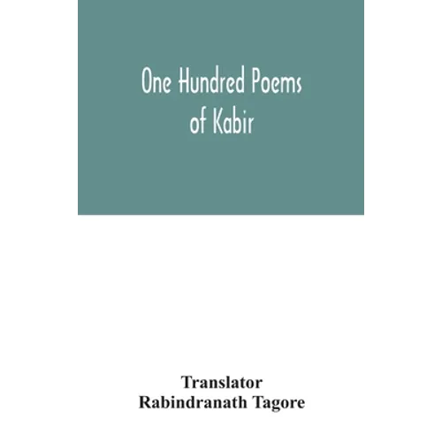One hundred poems of Kabir - Paperback