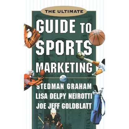 The Ultimate Guide to Sports Marketing - Hardcover
