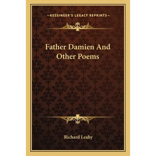 Father Damien And Other Poems - Paperback
