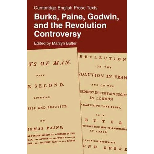 Burke, Paine, Godwin and the Revolution Controversy - Paperback