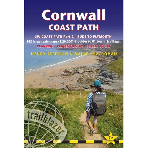 Cornwall Coast Path: British Walking Guide: SW Coast Path Part 2 - Bude to Plymouth Includes 142 Large-Scale Walking Maps (1:20,000) & Guides to 81 To - Paperback