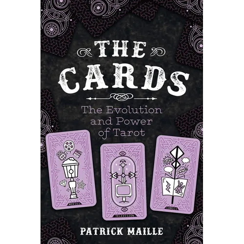 Cards: The Evolution and Power of Tarot - Paperback