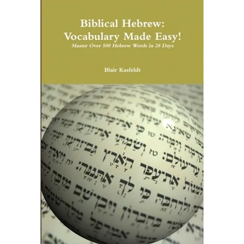 Biblical Hebrew: Vocabulary Made Easy! - Paperback