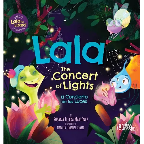 Lala. The Concert of Lights: El Concierto de Las Luces - Hardcover