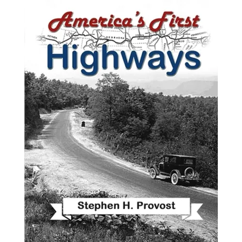 America's First Highways - Paperback
