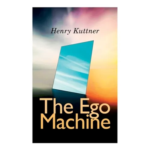 The Ego Machine - Paperback