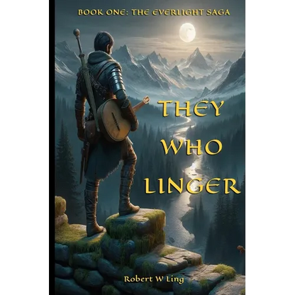 They Who Linger: Book One of The Everlight Saga - Paperback