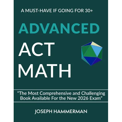 Advanced Math ACT: A Must Have if Going for 30+ - Paperback