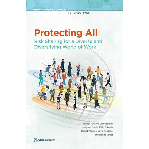 Protecting All: Risk Sharing for a Diverse and Diversifying World of Work - Paperback
