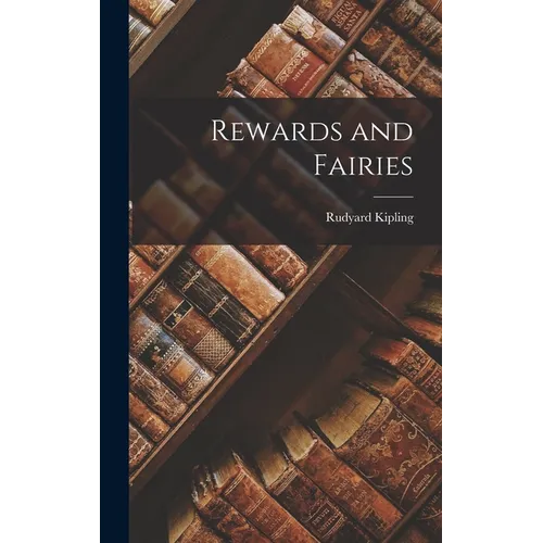 Rewards and Fairies - Hardcover