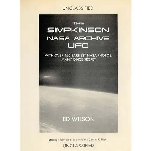 The Simpkinson NASA Archive UFO: With Over 150 Earliest NASA Photos, Many Once Secret - Hardcover