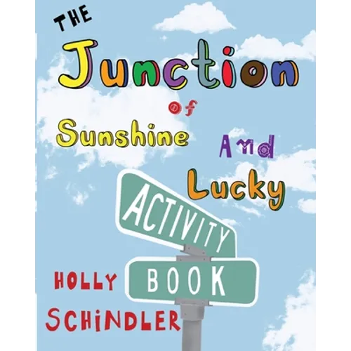 The Junction of Sunshine and Lucky Activity Book - Paperback