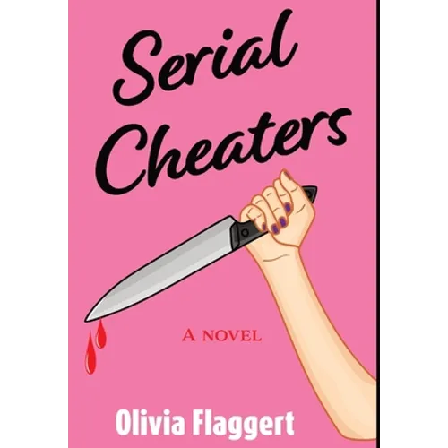 Serial Cheaters - Hardcover