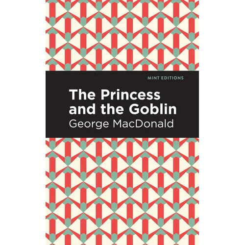 The Princess and the Goblin - Paperback