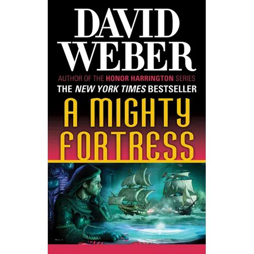 A Mighty Fortress: A Novel in the Safehold Series (#4) - Mass Market Paperbound