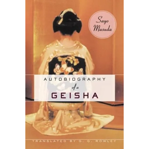 Autobiography of a Geisha - Hardcover