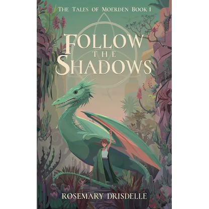 Follow the Shadows: The Tales of Moerden Book 1 - Paperback