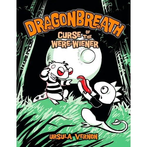 Dragonbreath #3: Curse of the Were-Wiener - Hardcover