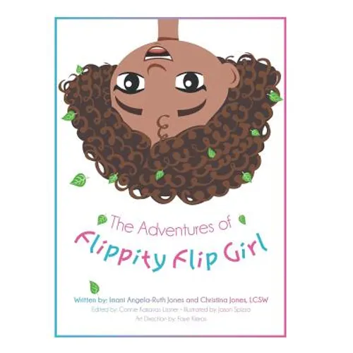 The Adventures of Flippity Flip Girl - Hardcover