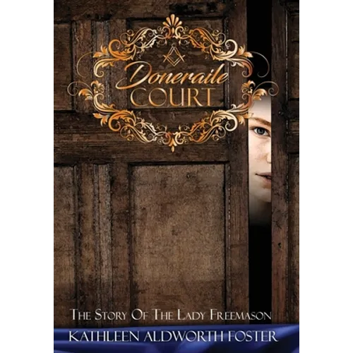 Doneraile Court: The Story of the Lady Freemason - Hardcover
