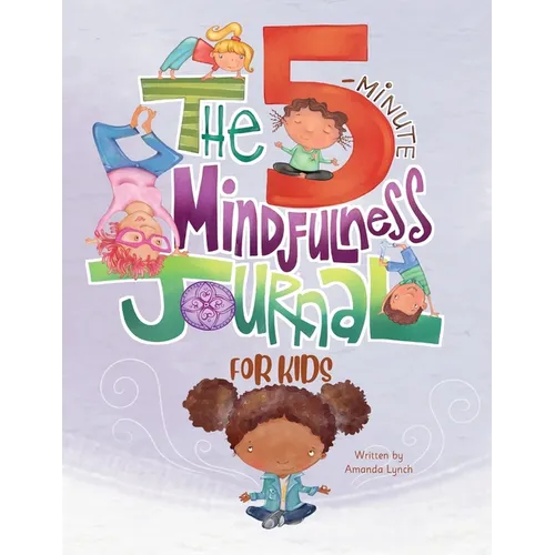 The 5-Minute Mindfulness Journal for Kids - Paperback