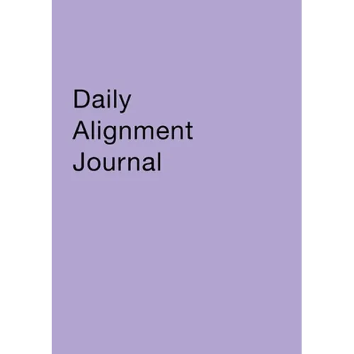 Daily Alignment Journal - Paperback