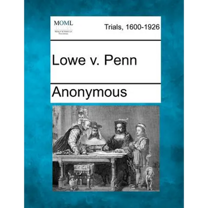 Lowe V. Penn - Paperback