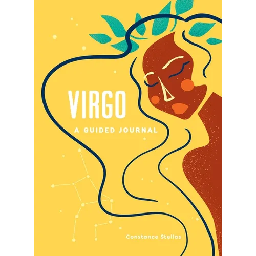 Virgo: A Guided Journal: A Celestial Guide to Recording Your Cosmic Virgo Journey - Hardcover