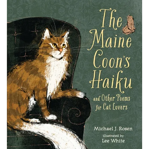The Maine Coon's Haiku: And Other Poems for Cat Lovers - Hardcover