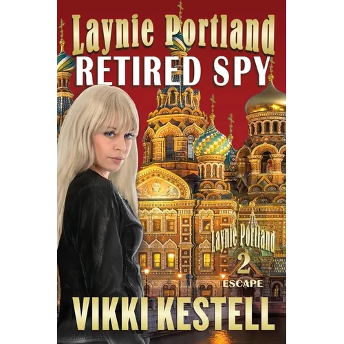 Laynie Portland, Retired Spy - Paperback
